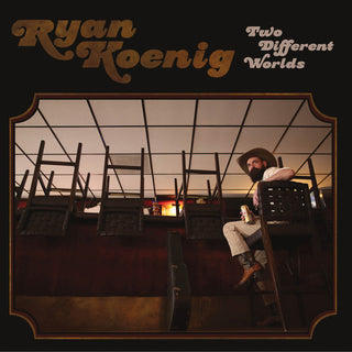 Ryan Koenig- Two Different Worlds