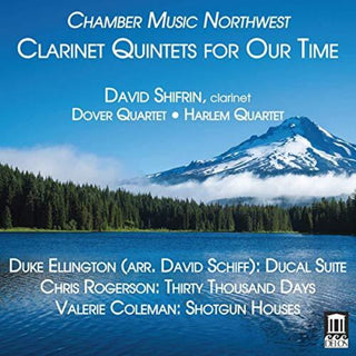 the album cover for Coleman / Shifrin / Harlem String Quartet - Clarinet Quintets for Our Time