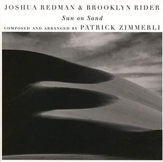 the album cover for Joshua Redman & Brooklyn Rider - Sun On Sand