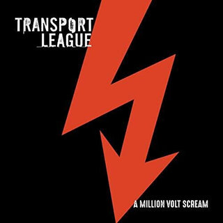 Transport League- Million Volt Scream