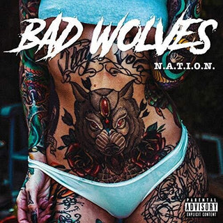 Bad Wolves- N.a.t.i.o.n.