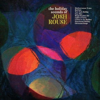 Josh Rouse- The Holiday Sounds Of Josh Rouse