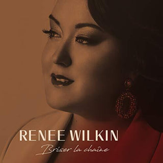 the album cover for Renee Wilkin - Briser La Chaine