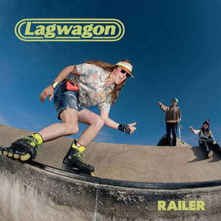 the album cover for Lagwagon - Railer