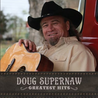 the album cover for Doug Supernaw - Greatest Hits