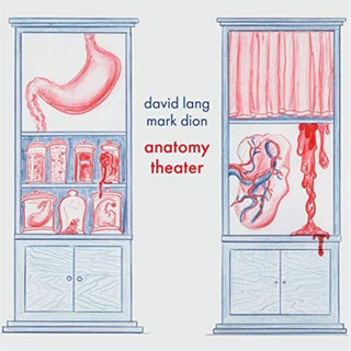 the album cover for Lang / Kudish / Rountree - Anatomy Theater