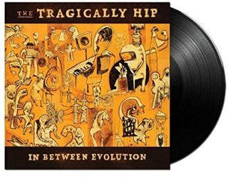 The Tragically Hip- In Between Evolution