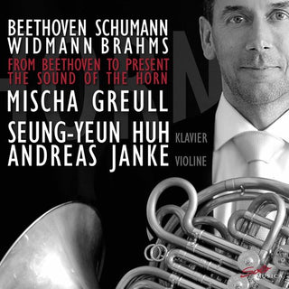 the album cover for Beethoven / Greull / Janke - From Beethoven to Present / Sound of the Horn