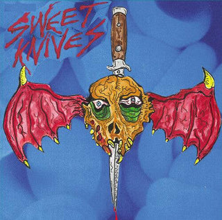 Sweet Knives- I Don't Wanna Die