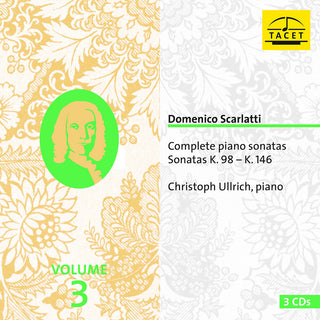 the album cover for Scarlatti / Ullrich - Complete Piano Sonatas 3