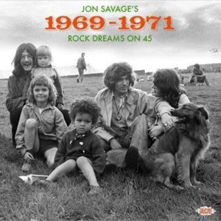 the album cover for Jon Savages 1969-1971 Rock Dreams On 45 / Var - Jon Savage's 1969-1971: Rock Dreams On 45 / Various