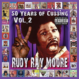 the album cover for Rudy Moore Ray - 50 Years Of Cussing Vol. 2