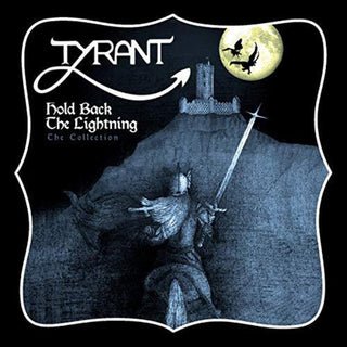 the album cover for Tyrant - Hold Back The Lightning