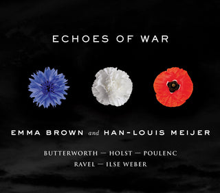the album cover for Emma Brown / Meijer,Han-Louis - Echoes Of War