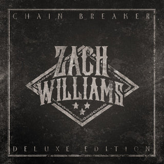 the album cover for Zach Williams - Chain Breaker [Deluxe]