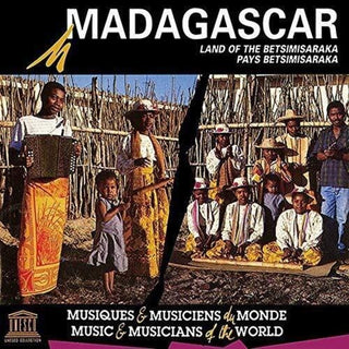 the album cover for Madagascar-Land Of The Betsimisaraka / Various - Madagascar-Land of the Betsimisaraka