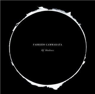 Fabrizio Cammarata- Of Shadows