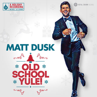 the album cover for Matt Dusk - Old School Yule!