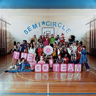 the album cover for The Go! Team - Semicircle