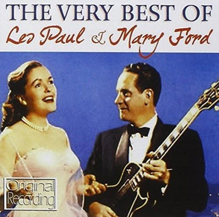 Les Paul and Mary Ford- Very Best Of Les Paul & Mary Ford