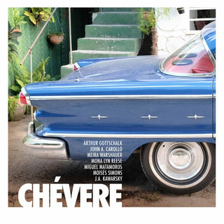 the album cover for Carollo / Gonzalez / Orraca - Chevere