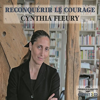 the album cover for Cynthia Fleury - Reconquerir Le Courage