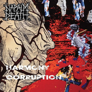 the album cover for Napalm Death - Harmony Corruption [LP]