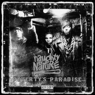Naughty By Nature- Poverty's Paradise