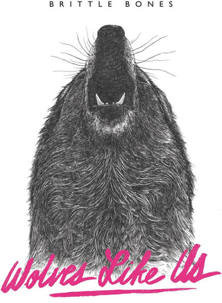 the album cover for Wolves Like Us - Brittle Bones