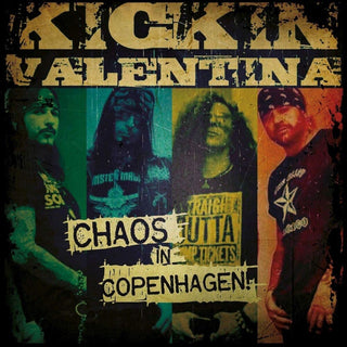 the album cover for Kickin Valentina - Chaos In Copenhagen