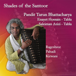 the album cover for Tarun Bhattacharya / Hossain,Enayet / Bhattacharya - Shades Of The Santoor