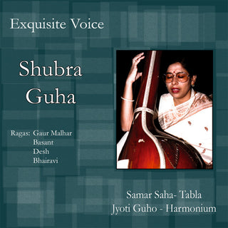 the album cover for Shubra Guha / Saha,Samar / Guho,Jyoti - Exquisite Voice