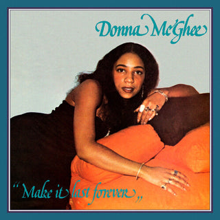 Donna McGhee- Make It Last Forever (Vinyl)