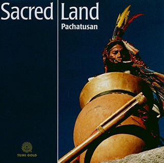 the album cover for Pachatusan - Sacred Land