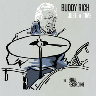 the album cover for Buddy Rich - Just In Time - The Final Recording