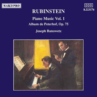 the album cover for Rubinstein / Banowetz, Joseph - Piano Music 1