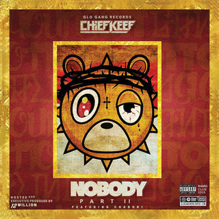 the album cover for Chief Keef - Nobody 2