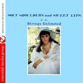 the album cover for Strings Unlimited - Soft Shoulders And Sweet Lips (Johnny Kitchen Presents Strings Unlimited) [Digitally Remastered]