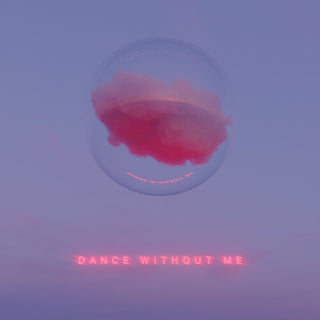 Drama- Dance Without Me