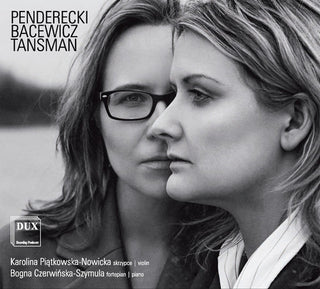 the album cover for Tansman / Nowicka / Symula - Penderecki & Bacewicz & Tansman