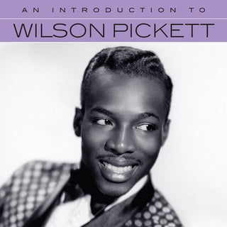 the album cover for Wilson Pickett - An Introduction To Wilson Pickett