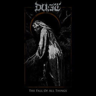 Dust- Fall Of All Things