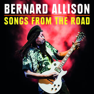 the album cover for Bernard Allison - Songs From The Road