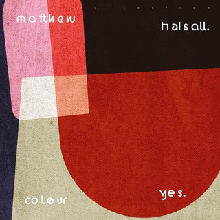 Matthew Halsall- Colour Yes