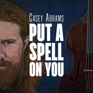 Casey Abrams- Put A Spell On You