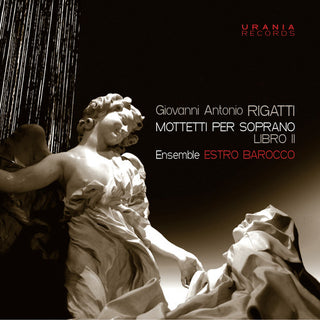 the album cover for Rigatti / Roggero / Pregliasco - Mottetti a Voce Sola Per Soprano