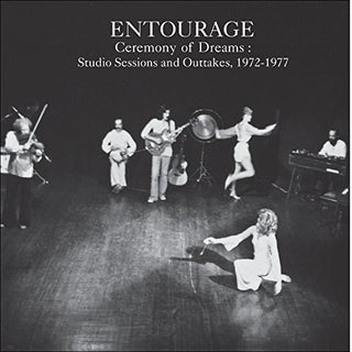 the album cover for Entourage - Ceremony of Dreams: Studio Sessions & Outtakes