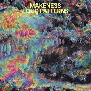 Makeness- Loud Patterns