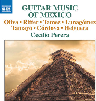 the album cover for Lunagomez / Perera - Guitar Music of Mexico