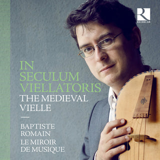 the album cover for Ciconia / Dufay - In Seculum Viellatoris